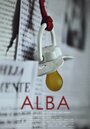 Смотреть «Alba» онлайн фильм в хорошем качестве