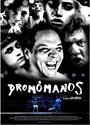 Dromómanos (2012) скачать бесплатно в хорошем качестве без регистрации и смс 1080p