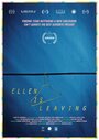 Ellen Is Leaving (2012) трейлер фильма в хорошем качестве 1080p
