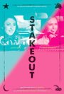 Смотреть «Stakeout» онлайн фильм в хорошем качестве