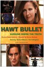 Смотреть «Hawt Bullet» онлайн фильм в хорошем качестве