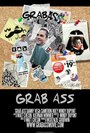 Grab Ass (2012) трейлер фильма в хорошем качестве 1080p