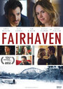Фэрхейвен (2012) трейлер фильма в хорошем качестве 1080p