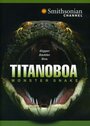 Titanoboa: Monster Snake (2012) трейлер фильма в хорошем качестве 1080p