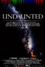Undaunted: The Forgotten Giants of the Allegheny Observatory (2012) кадры фильма смотреть онлайн в хорошем качестве