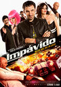 Смотреть «Impávido» онлайн фильм в хорошем качестве