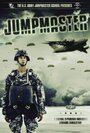 Jumpmaster (2012) трейлер фильма в хорошем качестве 1080p