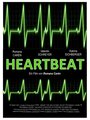 Смотреть «Heartbeat» онлайн фильм в хорошем качестве