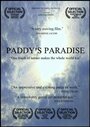 Смотреть «Paddy's Paradise» онлайн фильм в хорошем качестве