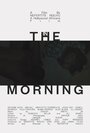 Смотреть «Утром» онлайн фильм в хорошем качестве