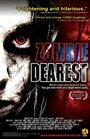 Zombie Dearest (2009) трейлер фильма в хорошем качестве 1080p