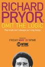 Richard Pryor: Omit the Logic (2013) кадры фильма смотреть онлайн в хорошем качестве