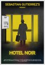 Отель «Нуар» (2012) трейлер фильма в хорошем качестве 1080p