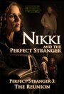 Смотреть «Nikki and the Perfect Stranger» онлайн фильм в хорошем качестве