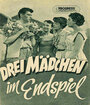 Drei Mädchen im Endspiel (1956) трейлер фильма в хорошем качестве 1080p