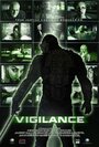 Vigilance (2014) кадры фильма смотреть онлайн в хорошем качестве