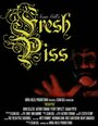 Смотреть «Fresh Piss» онлайн фильм в хорошем качестве