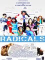 Смотреть «R.A.D.I.C.A.L.S» онлайн фильм в хорошем качестве