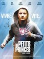 Смотреть «Маленькие принцы» онлайн фильм в хорошем качестве