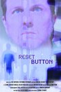 Reset Button (2012) трейлер фильма в хорошем качестве 1080p