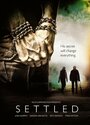 Settled (2012) трейлер фильма в хорошем качестве 1080p