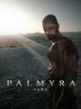 Palmyra (2012) трейлер фильма в хорошем качестве 1080p