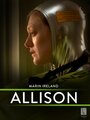 Смотреть «Эллисон» онлайн фильм в хорошем качестве