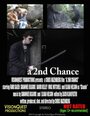 A 2nd Chance (2004) кадры фильма смотреть онлайн в хорошем качестве