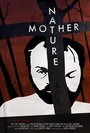 Смотреть «Mother Nature» онлайн фильм в хорошем качестве