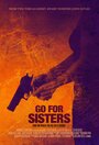 Пойти за сестер (2013) трейлер фильма в хорошем качестве 1080p
