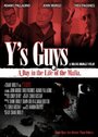 Y's Guys (2012) кадры фильма смотреть онлайн в хорошем качестве