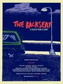 The Backseat (2014) трейлер фильма в хорошем качестве 1080p