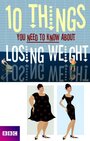 10 вещей, которые Вы не знали о потере веса (2009) скачать бесплатно в хорошем качестве без регистрации и смс 1080p