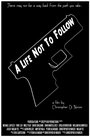 A Life Not to Follow (2015) трейлер фильма в хорошем качестве 1080p