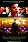 Смотреть «Atlanta Heat» онлайн фильм в хорошем качестве