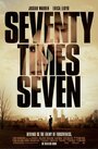 Seventy Times Seven (2012) скачать бесплатно в хорошем качестве без регистрации и смс 1080p