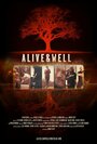 Смотреть «Alive & Well» онлайн фильм в хорошем качестве