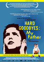 Тяжелое прощание: Мой отец (2002) трейлер фильма в хорошем качестве 1080p