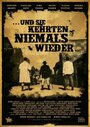 Und sie kehrten niemals wieder (2013) кадры фильма смотреть онлайн в хорошем качестве