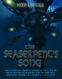 The SeaSerpent's Song (2013) трейлер фильма в хорошем качестве 1080p