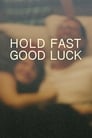 Смотреть «Держись крепче и удачи» онлайн фильм в хорошем качестве