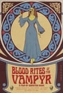 Смотреть «Кровавые обряды вампира» онлайн фильм в хорошем качестве