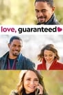 Смотреть «Любовь гарантирована» онлайн фильм в хорошем качестве