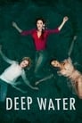 Смотреть «Глубокая вода» онлайн сериал в хорошем качестве