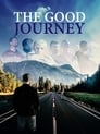 Смотреть «Благое путешествие» онлайн фильм в хорошем качестве