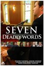 Семь смертельных слов (2013) трейлер фильма в хорошем качестве 1080p