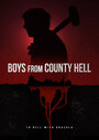Boys from County Hell (2013) скачать бесплатно в хорошем качестве без регистрации и смс 1080p