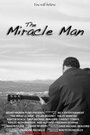 The Miracle Man (2012) кадры фильма смотреть онлайн в хорошем качестве