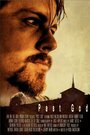 Past God (2013) трейлер фильма в хорошем качестве 1080p
