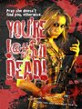 Смотреть «Ты мертв!» онлайн фильм в хорошем качестве